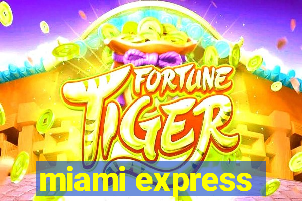 miami express